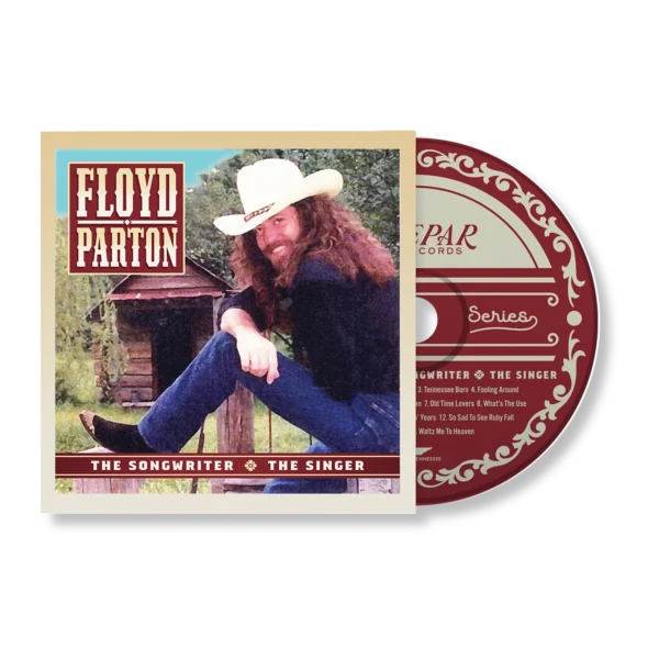 Floyd Parton - The Songwriter, The Singer CD