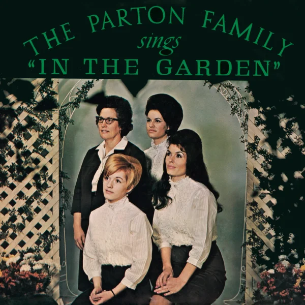 The Parton Family Sings in the Garden Digital Album